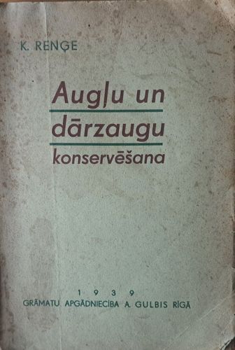 Augļu un dārzaugu konservēšana
