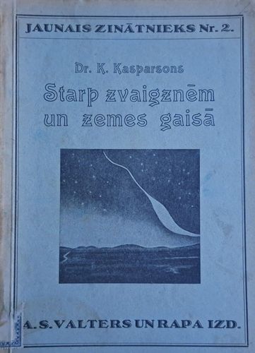 Starp zvaigznēm un zemes gaisā