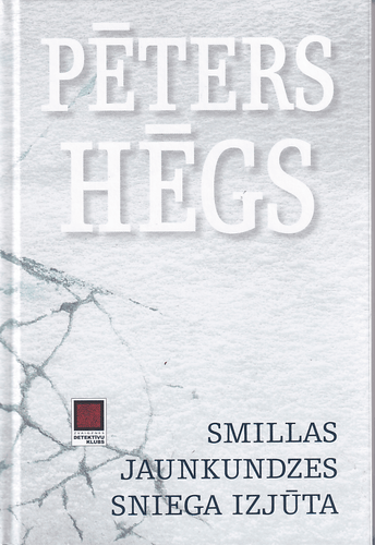 Smillas jaunkundzes sniega izjūta