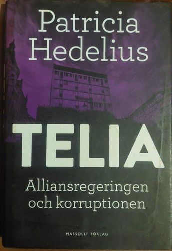 Telia – Alliansregeringen och korruptionen