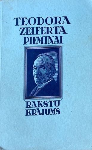 Teodora Zeiferta piemiņai