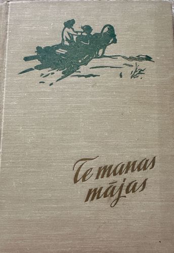 Te manas mājas