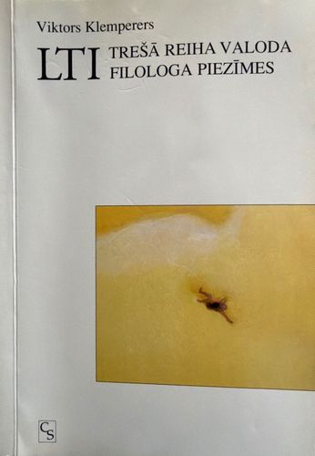 LTI. Trešā reiha valoda. Filologa piezīmes