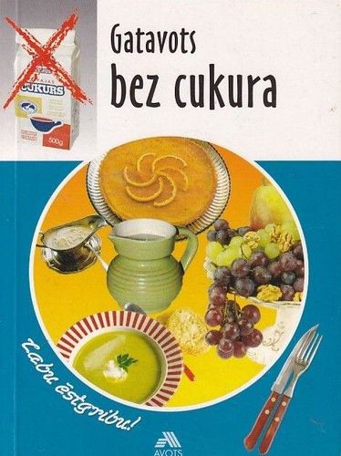 Gatavots bez cukura