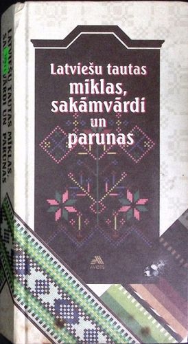 Latviešu tautas mīklas, sakāmvārdi un parunas