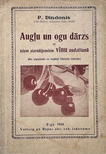 Augļu un ogu dārzs ar īsiem aizrādījumiem vīnu audzēšanā