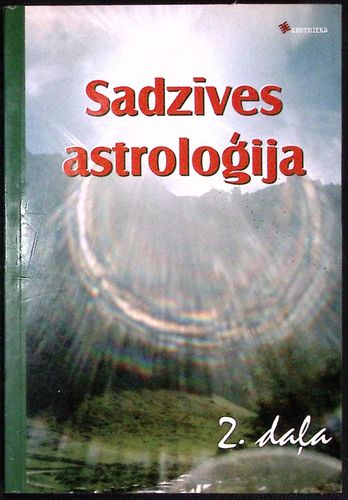 Sadzīves astroloģija II