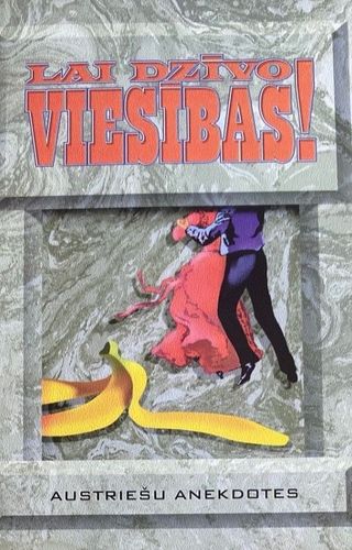 Lai dzīvo viesības! 