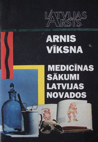 Medicinas sākumi Latvijas novados