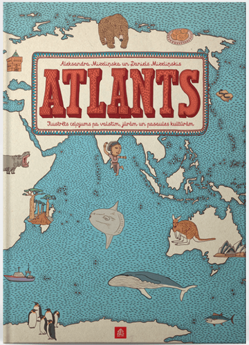 Atlants. Ilustrēts ceļojums pa valstīm, jūrām un pasaules kultūrām