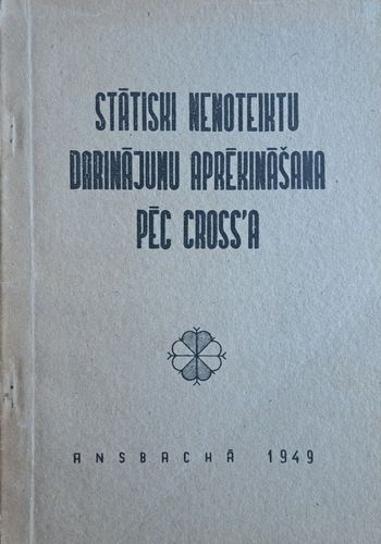 Statiski nenoteiktu darinājumu aprēķināšana pēc Cross'a