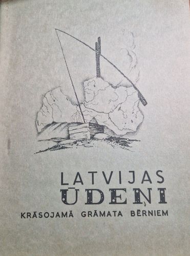 Latvijas ūdeņi. Krāsojamā grāmata bērniem