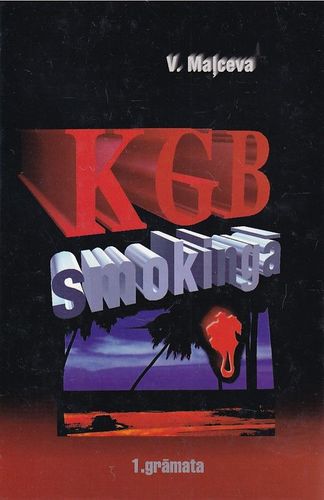 KGB smokingā 1. grāmata