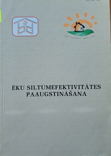 Ēku siltumefektivitātes paaugstināšana