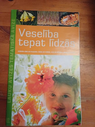 Veselība tepat līdzās