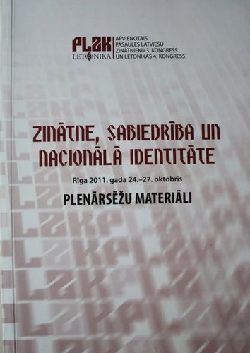 Zinātne, sabiedrība un nacionālā identitāte. Plenārsēžu materiāli