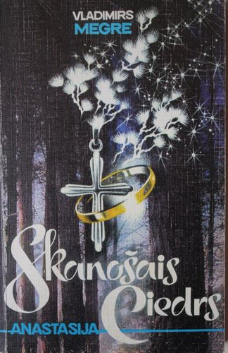 Skanošais ciedrs. Anastasija
