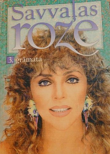 Savvaļas roze 3.grāmata