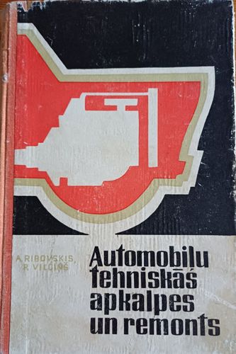 Automobiļu tehniskās apkalpes un remonts