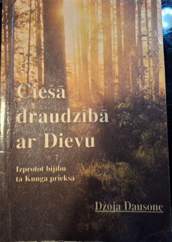 Ciešā draudzība ar Dievu