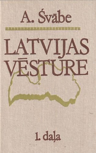 Latvijas vēsture 1. daļa