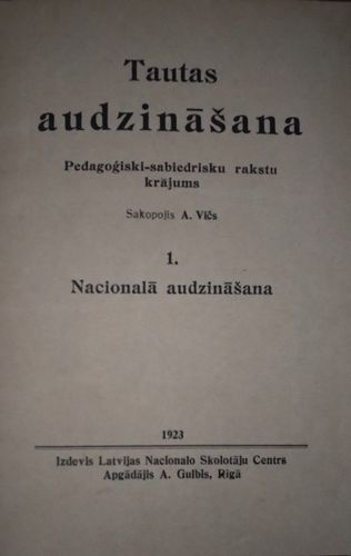 Tautas audzināšana. 1.Nacionālā audzināšana