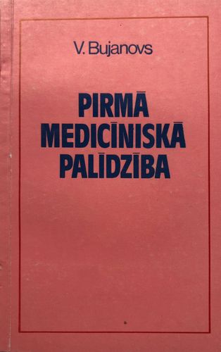 Pirmā medicīniskā palīdzība
