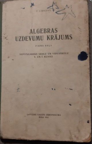 Algebras uzdevumu krājums pirmā daļa