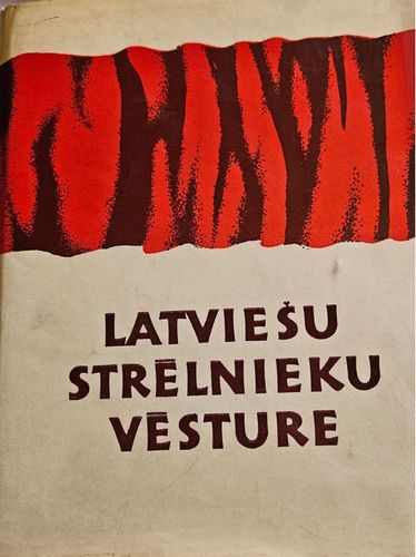 Latviešu strēlnieku vēsture (1915-1920)