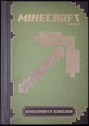 Minecraft. Rokasgrāmata iesācējiem. Papildināts izdevums