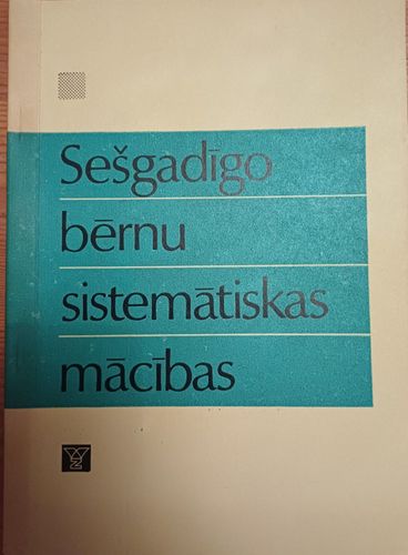 Sešgadīgo bērnu sistemātiskas mācības