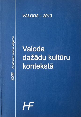 Valoda-2013. Valoda dažādu kultūru kontekstā