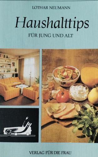 Haushalttips für Jung und Alt
