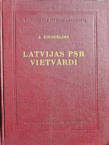 Latvijas PSR vietvārdi I daļa ,1. sējums