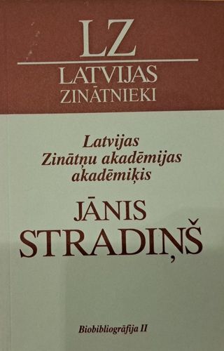 Latvijas Zinātņu akadēmijas akadēmiķis Jānis Stradiņš II