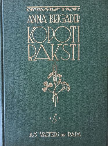 Anna Brigader Kopoti raksti 5. sējums