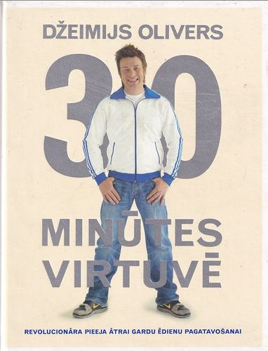 30 minūtes virtuvē
