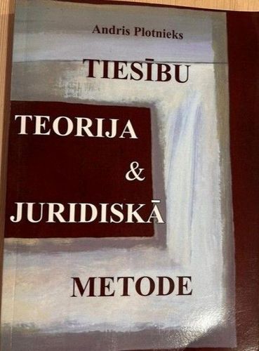 Tiesību teorija & juridiskā metode