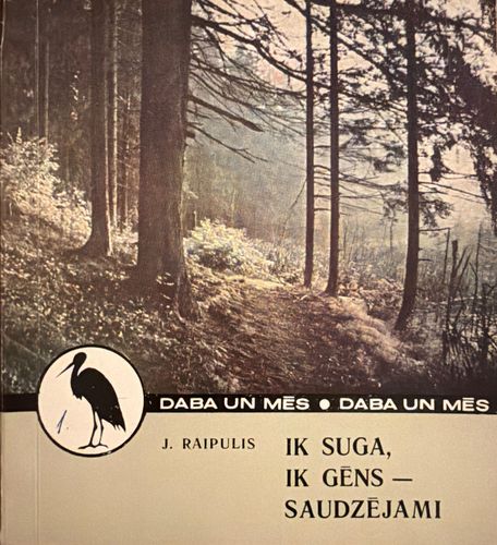 Ik suga, ik gēns - saudzējami