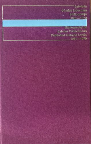 Latviešu trimdas izdevumu bibliogrāfija, 1961-1970