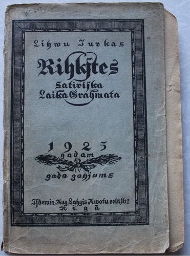 Līvu Jurkas Rīkstes. Satiriska Laika grāmata1925. g.