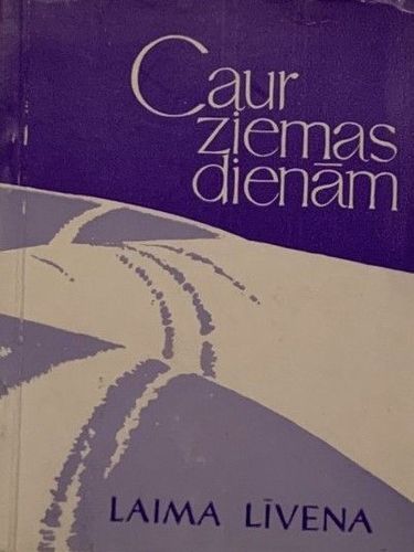 Caur ziemas dienām