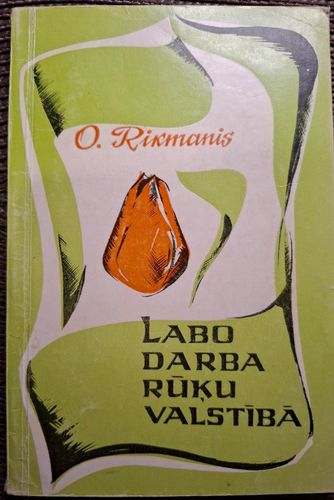 Labo darba rūķu valstībā