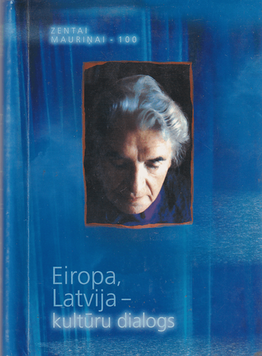 Eiropa, Latvija - kultūru dialogs