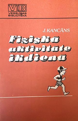 Fiziskā aktivitāte ikdienā