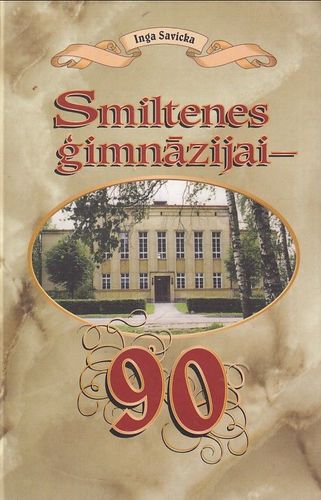 Smiltenes ģimnāzijai - 90