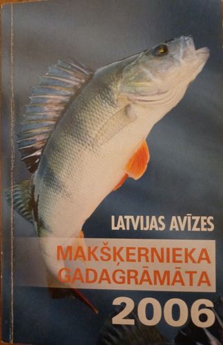Makšķernieka gadagrāmata 2006
