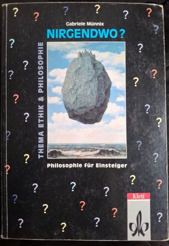 Nirgendwo? Gesellschaft und Ethik, Philosophie für Einsteiger