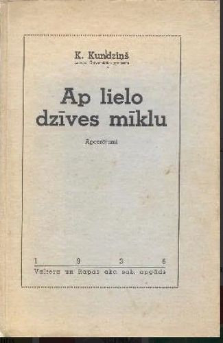 Ap lielo dzīves mīklu