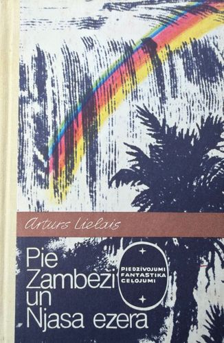 Pie Zambezi un Njasa ezera Pie Zambezi un Njasa ezera